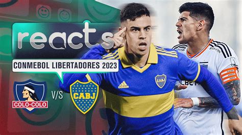 Colo Colo Vs Boca Juniors Copa Libertadores En Vivo Youtube