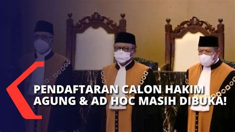 Sampai September Pendaftaran Calon Hakim Agung Ad Hoc Ham