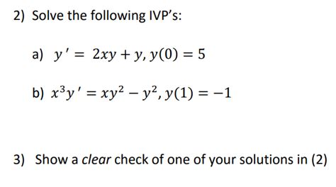 Solved 2 Solve The Following Ivps A Y 2xy Y Y 0