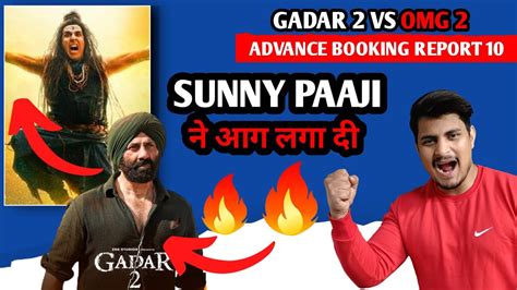 Gadar 2 Vs Omg 2 Advance Booking Report 10 Omg 2 Vs Gadar 2 Day 1