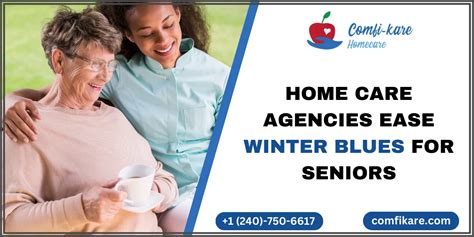 Winter Blues Alleviated By Home Care Agencies For Seniors