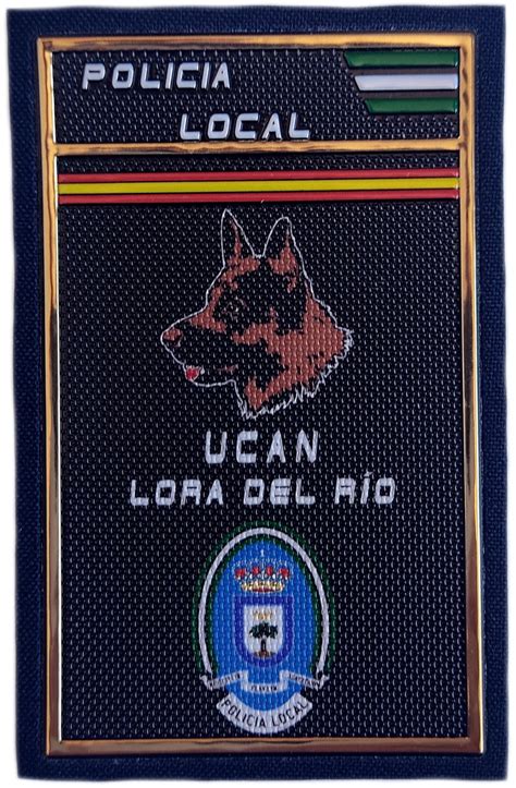 Policía Local Lora del Rio UCAN Unidad Canina k 9 parche insignia