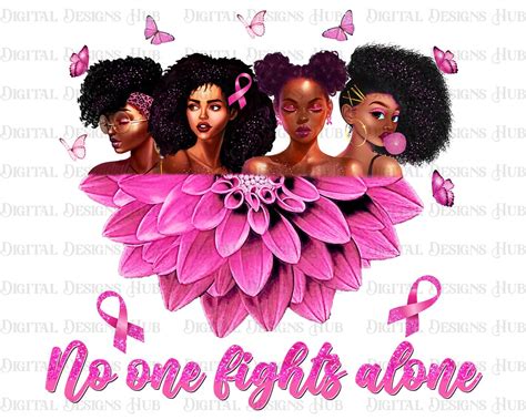 No One Fights Alone Cancer Awareness Png Breast Cancer Warrior Png