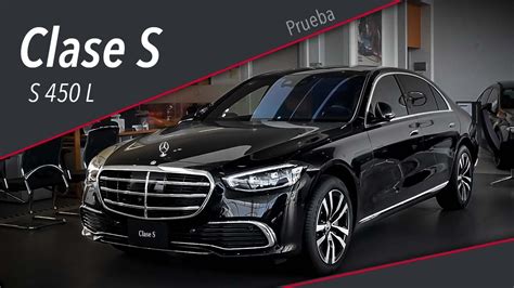 Mercedes Benz Clase S S450l 4matic 2021 A Prueba El Mejor Auto Del