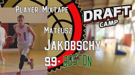 Mateusz Jakobschy Draft Camp Player Mixtape 2020 YouTube