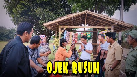 Ojek Rusuh Serial Liku Liku Kehidupan Eps Youtube