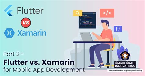 Flutter Vs Xamarin For Mobile App Development Part