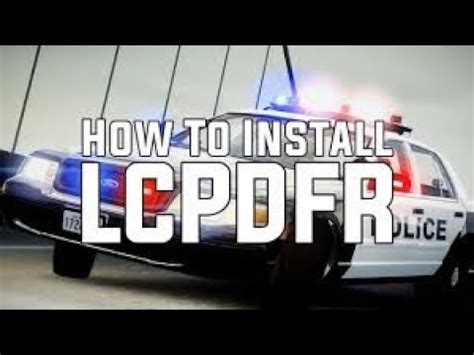 How To Install Lcpdfr Mod In Gta Iv Youtube