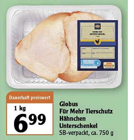 Globus Für Mehr Tierschutz Hähnchen Unterschenkel Angebot bei Globus