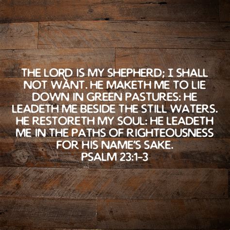 Psalm 23 1 3 The Lord Is My Shepherd I Shall Not Want He Maketh Me To