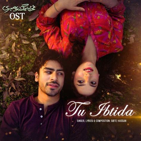 Tu Ibtida (From "Muhabbat Gumshuda Meri") Songs Download - Free Online ...