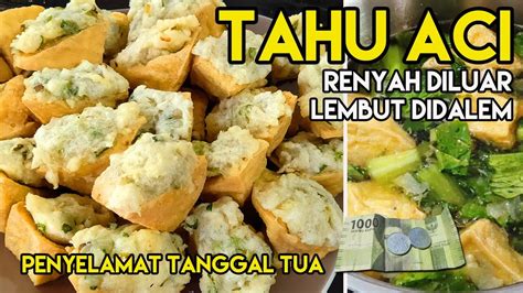 Resep Tahu Aci Renyah Diluar Lembut Didalam Youtube