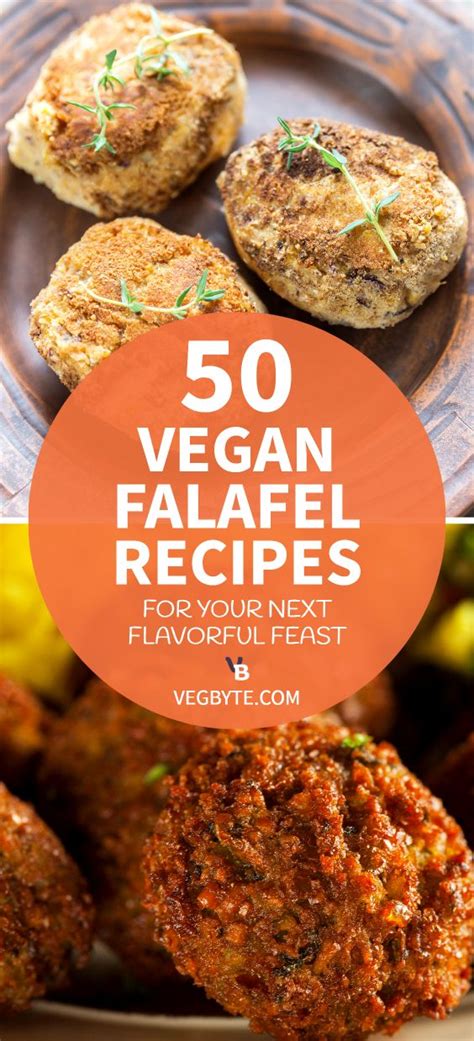 50 Vegan Falafel Recipes For Your Next Flavorful Feast