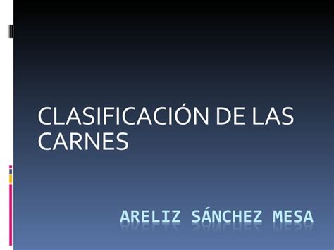 Clasificacion De Carnes Ppt