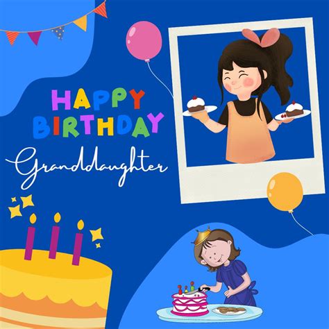 110 Happy Birthday Granddaughter Heartwarming Wishes