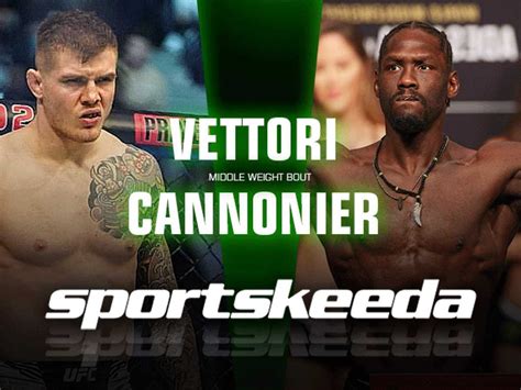 Ufc Fight Night Vettori Vs Cannonier Live Results June Th