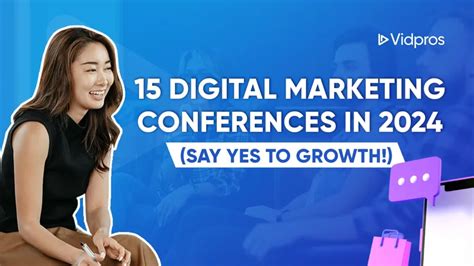 Digital Marketing Conferences In Say Yes To Growth