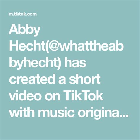 Abby Hecht(@whattheabbyhecht) has created a short video on TikTok with ...