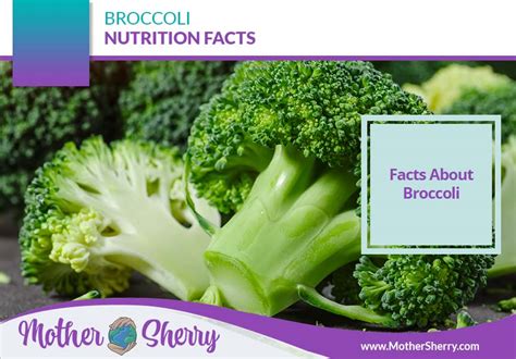 Broccoli Nutrition Facts - Mother Sherry