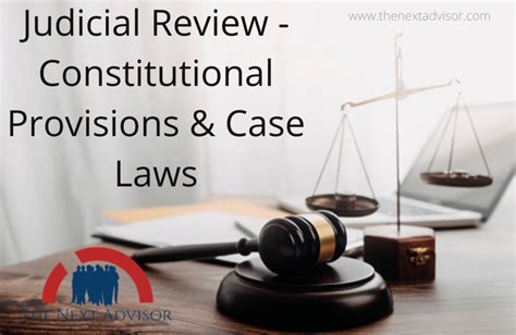 Judicial Review Constitutional Provisions And Case Laws The Next Advisor