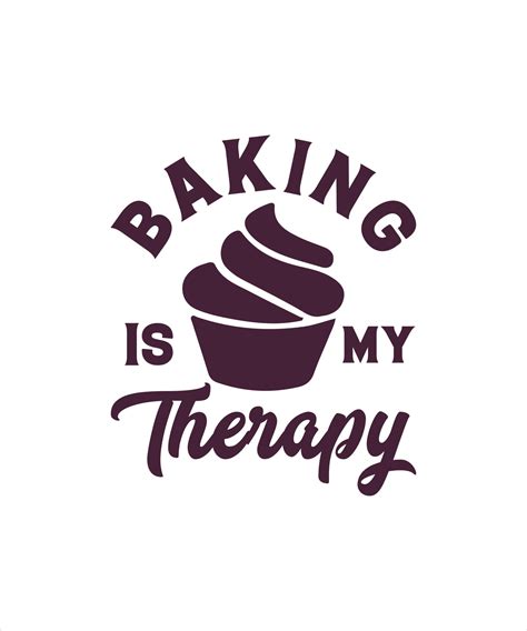 Baking Is My Therapy Logo Tshirt Design Vector Art At Vecteezy