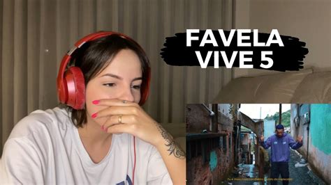 REACT FAVELA VIVE 5 YouTube