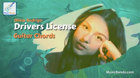 Drivers License Guitar Chords - Olivia Rodrigo - Music Banda