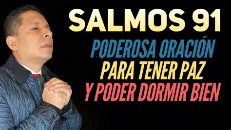 Salmos Escuche Esta Oracion Para Tener Paz Y Poder Dormir Bien