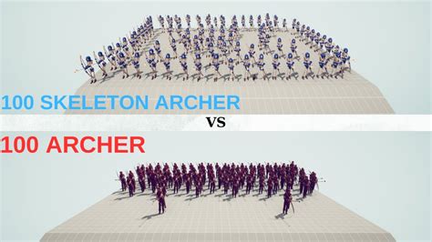 100 Archer Vs 100 Skeleton Archertotally Accurate Battle Simulator