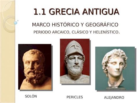 PPT 1 1 GRECIA ANTIGUA 1 1 GRECIA ANTIGUA MARCO HISTÓRICO Y