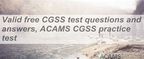 Valid free CGSS test questions and answers, ACAMS CGSS practice test