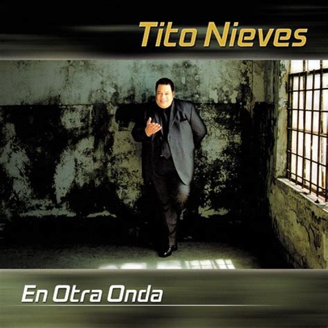 Mis Discografias Discografia Tito Nieves