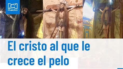 A Cristo Le Crece El Pelo En Iglesia De Bogot Youtube