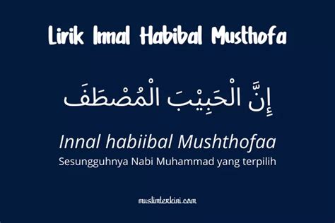 Lirik Innal Habibal Musthofa Arab Latin Dan Artinya Muslim Terkini