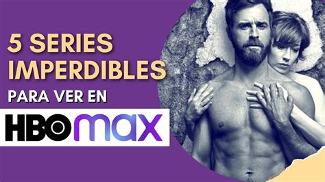 HBO Max 5 Series Recomendadas Imperdibles YouTube