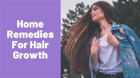 Home Remedies For Hair Growth Youtube