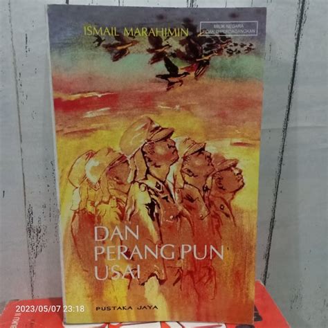 Jual Ori Antik Buku Novel Dan Perang Pun Usai Karangan By Ismail