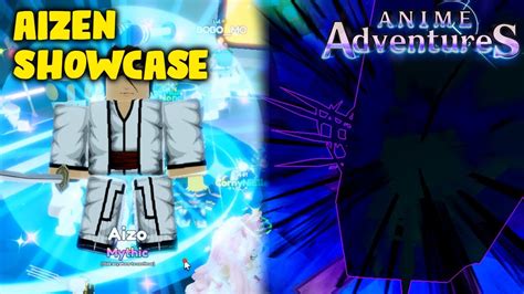 AIZEN SHOWCASE IN ANIME ADVENTURES! - YouTube