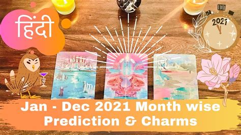 Pick A Card Hindi January December 2021 Prediction Charms Tarot