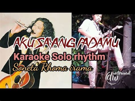 Aku Sayang Padamu Karaoke Instrumen Solo Rhythm H Rhoma Irama