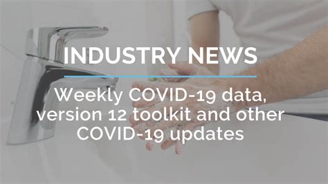 Weekly COVID 19 Data Version 12 Toolkit And Other COVID 19 Updates