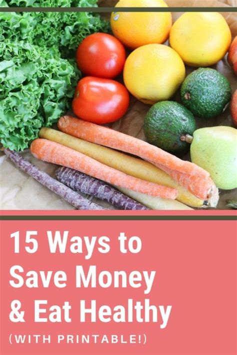 15 Ways To Save Money And Eat Healthy Foods Printable • Cheapskate Cook