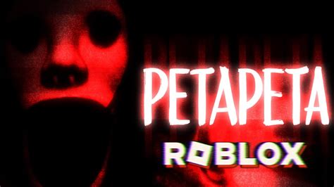 PETA PETA HORROR JAPONES EN ROBLOX YouTube