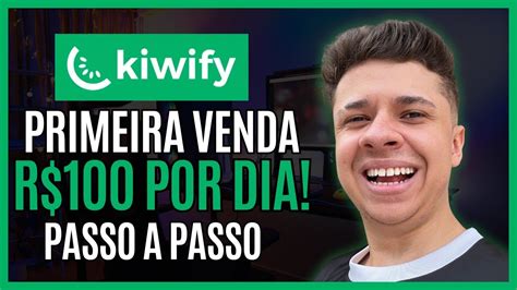 COMO FAZER SUA PRIMEIRA VENDA NA KIWIFY MUITO FACIL YouTube