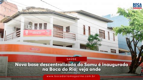 Nova base do Samu é inaugurada na Boca do Rio veja onde