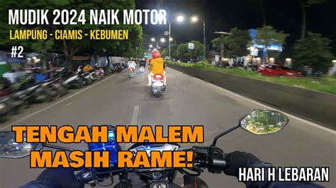 2 Tengah Malem Masih Rame Banget Mudik 2024 Naik Motor Lampung