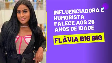 Fl Via Big Big Morre Influenciadora Trans Aos Anos Youtube