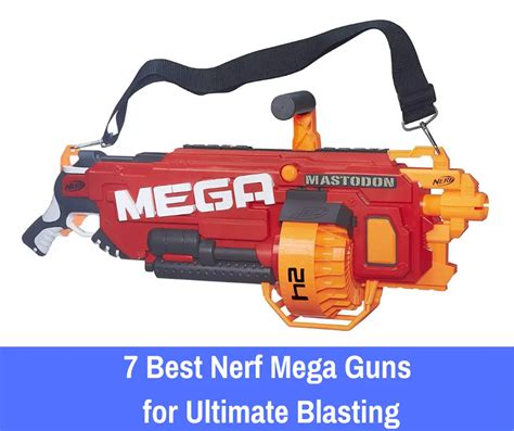 Best Nerf N-Strike Mega Guns | Dart Dudes