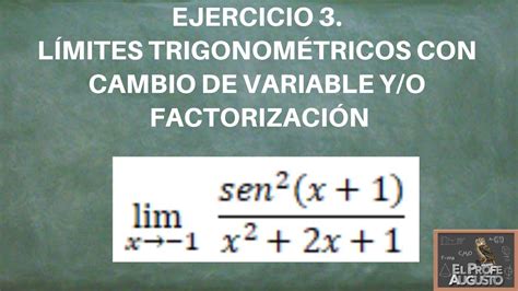 Ejercicio L Mites Trigonom Tricos Con Cambio De Variable Y O