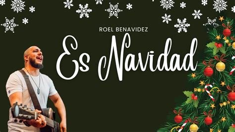 Es Navidad Marcos Witt Cover Roel Benavidez Esnavidad Marcoswitt